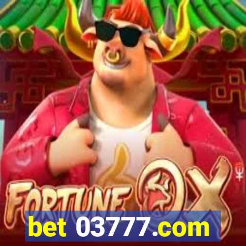 bet 03777.com